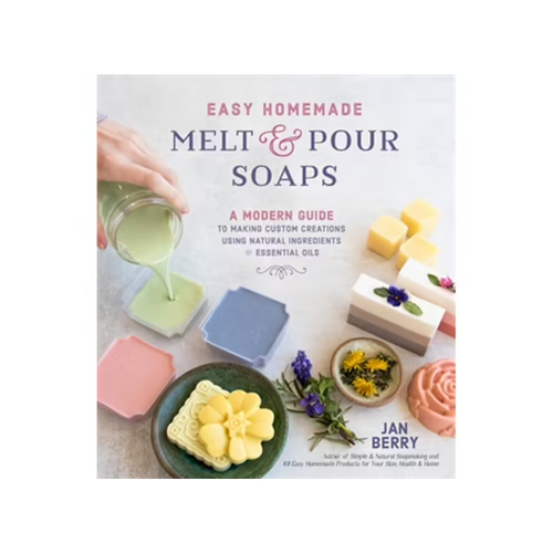 Easy Homemade Melt & Pour Soaps
